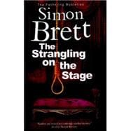 The Strangling on the Stage