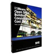 RSMeans Open Shop Building Construction Cost Data 2012