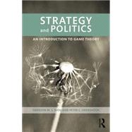 Strategy and Politics: An Introduction to Game Theory