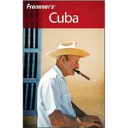 Frommer's<sup>?</sup> Cuba, 4th Edition