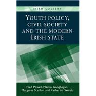 Youth Policy, Civil Society and the Modern Irish State