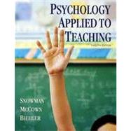 Psychology Applied to Teaching, 12th Edition