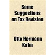 Some Suggestions on Tax Revision