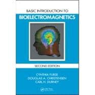Basic Introduction to Bioelectromagnetics, Second Edition