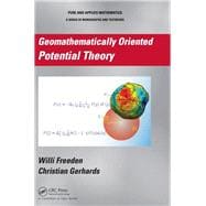 Geomathematically Oriented Potential Theory