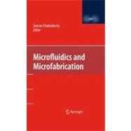 Microfluidics and Microfabrication