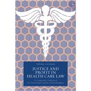 Justice and Profit in Health Care Law