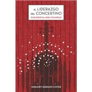 El Liderazgo del Concertino Guía esencial para violinistas