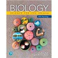 Biology: Science for Life with Physiology, 6/e
