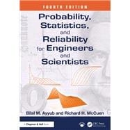 Probability, Statistics, and Reliability for Engineers and Scientists