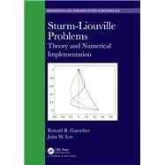 Sturm-Liouville Problems: Theory and Numerical Implementation