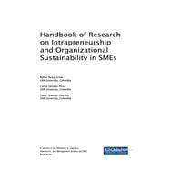Handbook of Research on Intrapreneurship and Organizational Sustainability in Smes