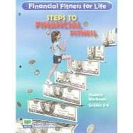 Steps to Financial Fitness Student Workouts, Grades 3-5 : Financial Fitness for Life