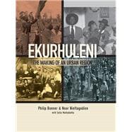 Ekurhuleni The Making of an Urban Region