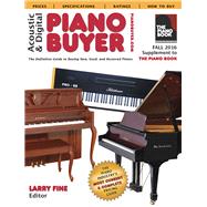 Acoustic & Digital Piano Buyer Fall 2016 Supplement to The Piano Book