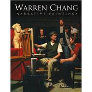 Warren Chang: Narrative Paintings
