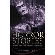 Horror Stories Classic Tales from Hoffmann to Hodgson