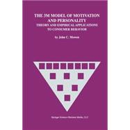 The 3m Model of Motivation and Personality,9780792385431