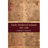 Early Medieval Ireland 400-1200,9781138885431