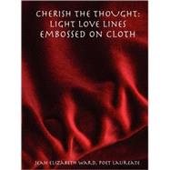 Cherish the Thought: Light Love Lines Embossed on Cloth