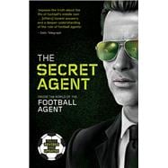 The Secret Agent Inside the World of the Football Agent