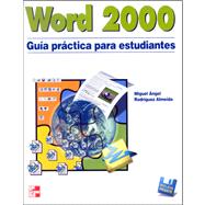 Word 2000: Guia practica para estudiantes/ Practical guide for students