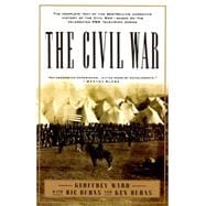 The Civil War The complete text of the bestselling narrative history of the Civil War--based on the celebrated PBS television series