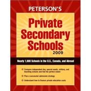 Peterson's Private Secondary Schools 2009