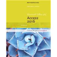 New Perspectives Microsoft Office 365 & Access 2016: Introductory