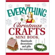 The Everything Christmas Crafts Mini Book