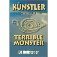 Kunstler and the Terrible Monster