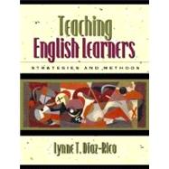 Teaching English Learners : Methods and Strategies