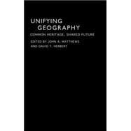 Unifying Geography: Common Heritage, Shared Future
