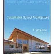 Sustainable School Architecture Design for Elementary and Secondary Schools