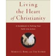 Living the Heart of Christianity