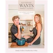 Katherine Wants The Ultimate Date Night Cookbook book cover, ISBN 9781628605433