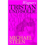 Wagner's Tristan und Isolde