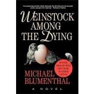 Weinstock Among The Dying