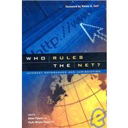 Who Rules the Net? Internet Governance and Jurisdiction