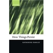 How Things Persist