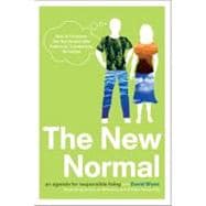 The New Normal An Agenda for Responsible Living