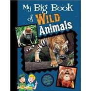 My Big Book of Wild Animals