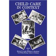 Child Care in Context: Cross-cultural Perspectives