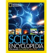 Science Encyclopedia Atom Smashing, Food Chemistry, Animals, Space, and More!