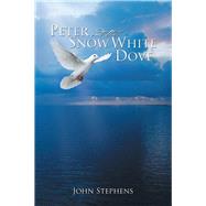 Peter and the Snow White Dove
