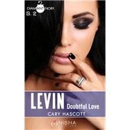 Levin - Doubtful Love - Saison 2