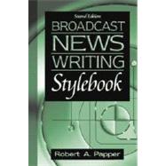 Broadcast News Writing Stylebook,9780205335435 Broadcast News Writing Stylebook,9780205335435