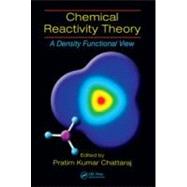 Chemical Reactivity Theory: A Density Functional View
