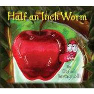Half an Inch Worm