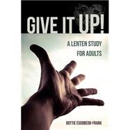 Give It Up! - eBook [ePub]